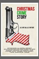 Watch Christmas Crime Story Online 123netflix