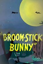 Watch Broom-Stick Bunny (Short 1956) Online 123netflix