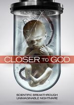 Watch Closer to God Online 123netflix