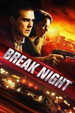 Watch Break Night Online 123netflix