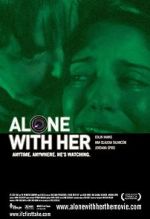 Watch Alone with Her Online 123netflix
