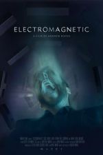 Watch Electromagnetic (Short 2021) 123netflix