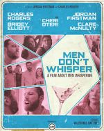 Watch Men Don't Whisper (Short 2017) 123netflix