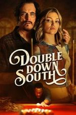 Watch Double Down South Online 123netflix