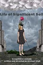 Watch Life of Significant Soil 123netflix