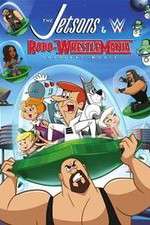 Watch The Jetsons & WWE: Robo-WrestleMania! 123netflix
