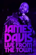 Watch James Davis: Live from the Town 123netflix