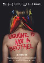 Watch Ukraine Is Not a Brothel 123netflix