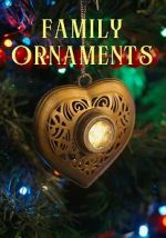 Watch Family Ornaments 123netflix