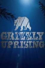 Watch Grizzly Uprising Online 123netflix
