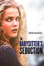 Watch The Babysitter\'s Seduction 123netflix