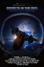 Watch Secrets in the Sky: The Untold Story of Skunk Works 123netflix