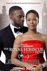 Watch The Royal Hibiscus Hotel 123netflix