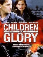Watch Children of Glory Online 123netflix