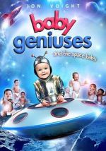 Watch Baby Geniuses and the Space Baby Online 123netflix