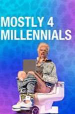 Watch Mostly 4 Millennials 123netflix