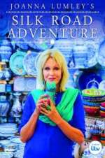 Watch Joanna Lumley\'s Silk Road Adventure 123netflix