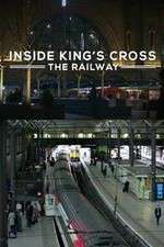 Watch Inside King's Cross: ​The Railway 123netflix