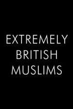 Watch Extremely British Muslims 123netflix