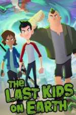 Watch The Last Kids on Earth 123netflix