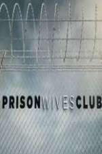 Watch Prison Wives Club 123netflix