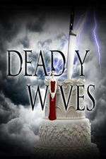 Watch Deadly Wives 123netflix