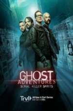 Watch Ghost Adventures: Serial Killer Spirits 123netflix