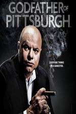 Watch Godfather of Pittsburgh 123netflix