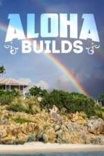 Watch Aloha Builds 123netflix