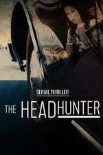 Watch Serial Thriller: The Head Hunter 123netflix