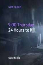 Watch 24 Hours to Kill 123netflix