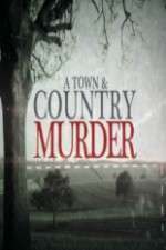 Watch A Town & Country Murder 123netflix