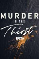 Watch Murder In The Thirst 123netflix