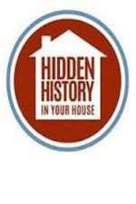 Watch Hidden History in your House 123netflix