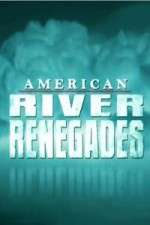 Watch American River Renegades 123netflix