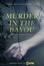 Watch Murder in the Bayou 123netflix