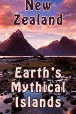 Watch New Zealand: Earth's Mythical Islands 123netflix