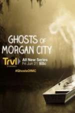 Watch Ghosts of Morgan City 123netflix