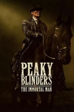 Peaky Blinders: The Immortal Man 123netflix