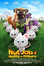 Watch The Nut Job 2: Nutty by Nature 123netflix