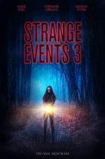 Watch Strange Events 3 123netflix