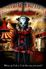 Watch Freakshow Apocalypse: The Unholy Sideshow 123netflix