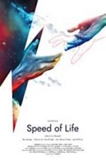 Watch Speed of Life 123netflix