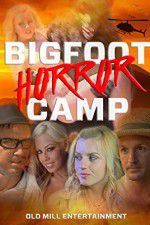 Watch Bigfoot Horror Camp 123netflix