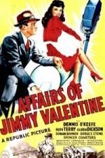 Watch The Affairs of Jimmy Valentine 123netflix