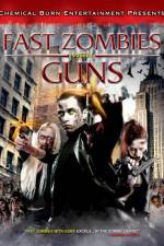 Watch Fast Zombies with Guns 123netflix