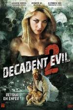 Watch Decadent Evil II 123netflix