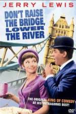 Watch Don't Raise the Bridge Lower the River 123netflix
