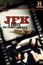 Watch History Channel JFK - 3 Shots That Changed America 123netflix