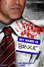 Watch My Name Is Bruce 123netflix